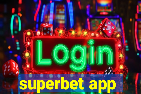 superbet app